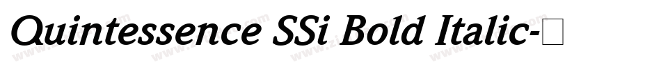 Quintessence SSi Bold Italic字体转换